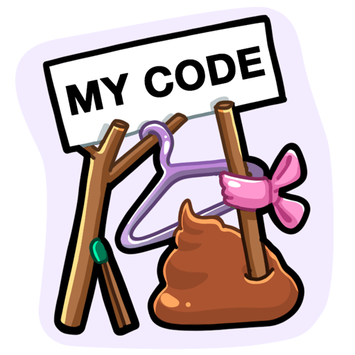 my code made from shit and wood sticks